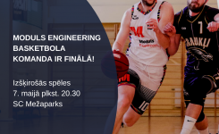 “Moduls Engineering” basketbola komanda iekļūst finālā!